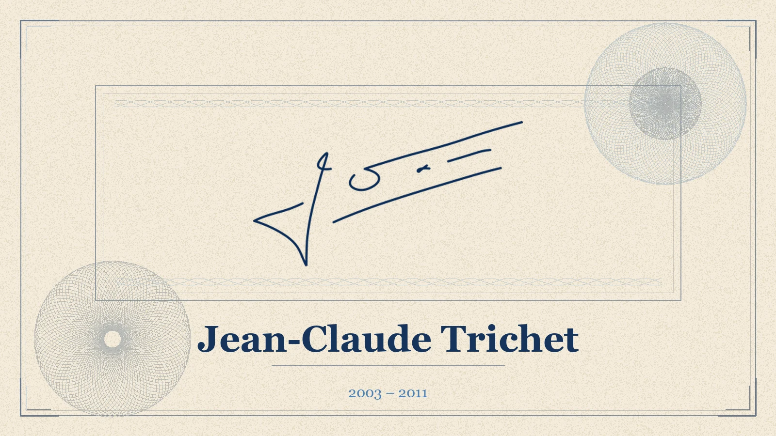 Engraved certificate plate showing the authentic signature of Jean-Claude Trichet with his term as ECB President.